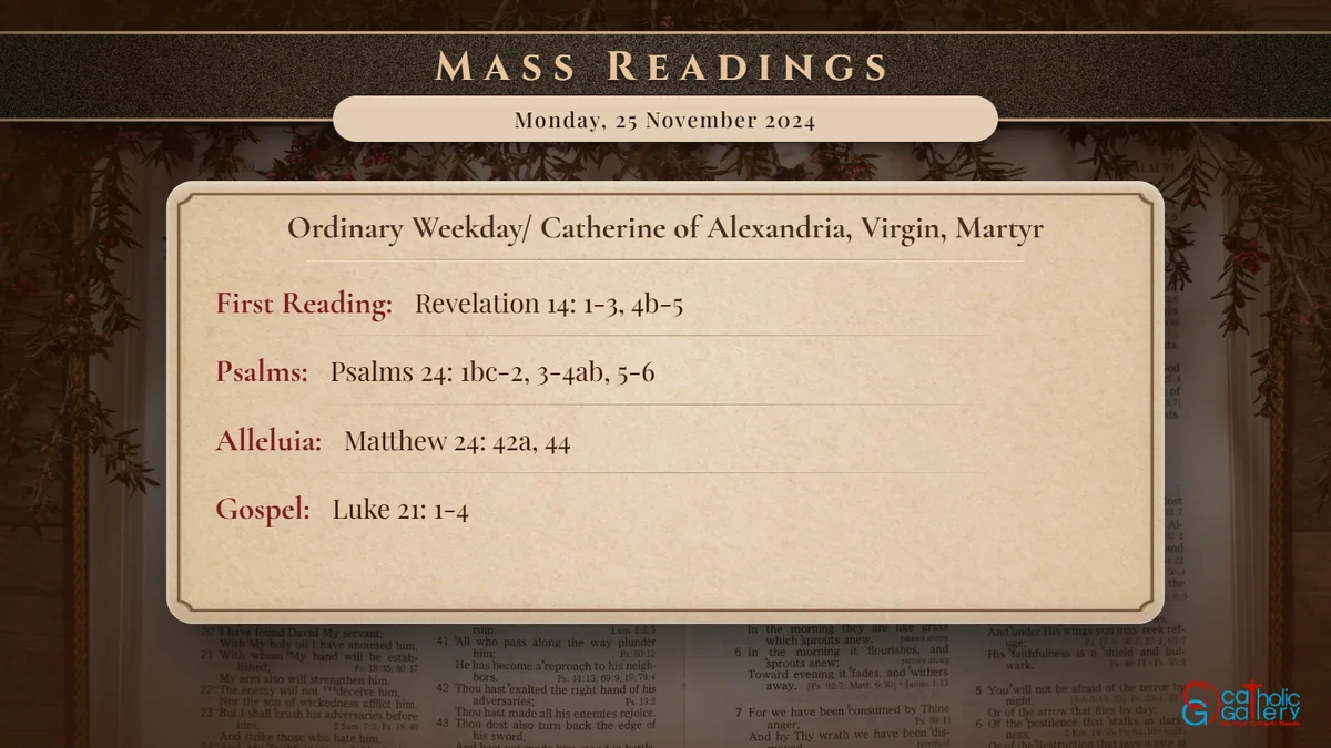 Daily Mass Readings – Monday, 25 November 2024 - Catholic Gallery