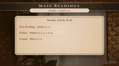 Daily Mass Readings – Monday, 14 April 2025