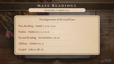 Daily Mass Readings – Wednesday, 6 August 2025