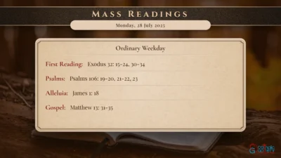 Daily Mass Readings – Monday, 28 July 2025