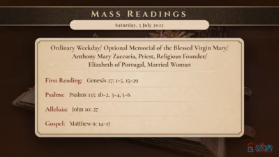 Daily Mass Readings – Saturday, 5 July 2025