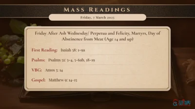 Daily Mass Readings – Friday, 7 March 2025