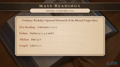Daily Mass Readings – Saturday, 6 September 2025