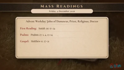 Daily Mass Readings – Friday, 4 December 2026