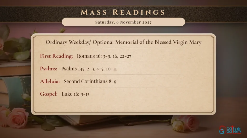 Daily Mass Readings Scripture Card – Saturday, 6 November 2027
