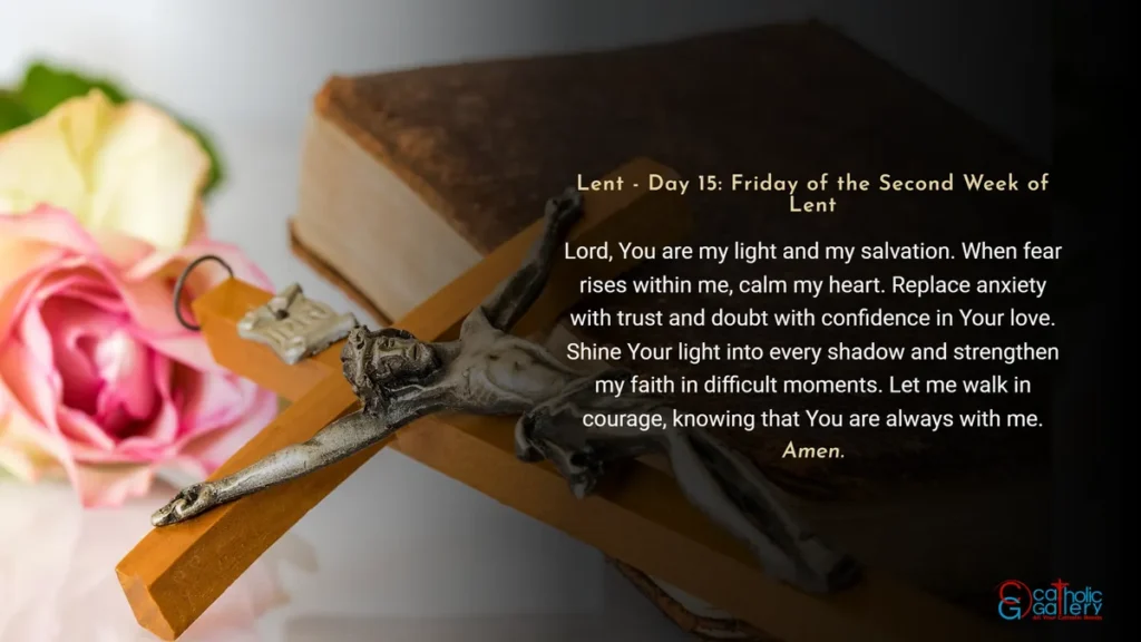 Lenten Preparation Day 15 Friday of the Second Week of Lent prayer image with cross background