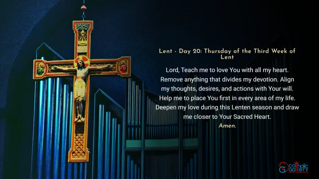 Lenten Preparation Day 20 Thursday of the Third Week of Lent prayer image with cross background