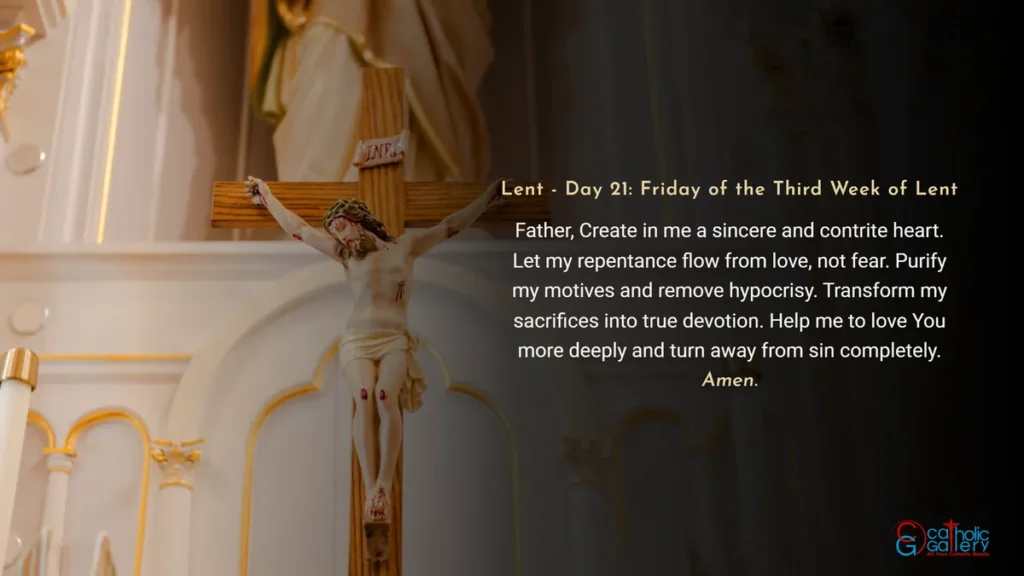 Lenten Preparation Day 21 Friday of the Third Week of Lent prayer image with cross background