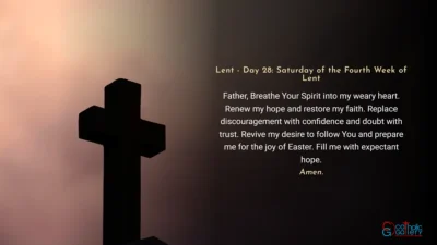 Lenten Preparation – Day 28: Saturday of the Fourth Week of Lent