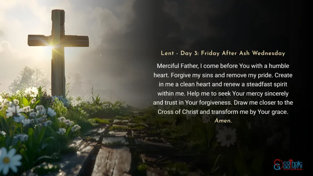 Lenten Preparation Day 3 Friday after Ash Wednesday prayer image with cross background