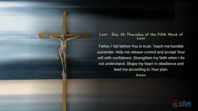 Lenten Preparation – Day 32: Thursday of the Fifth Week of Lent
