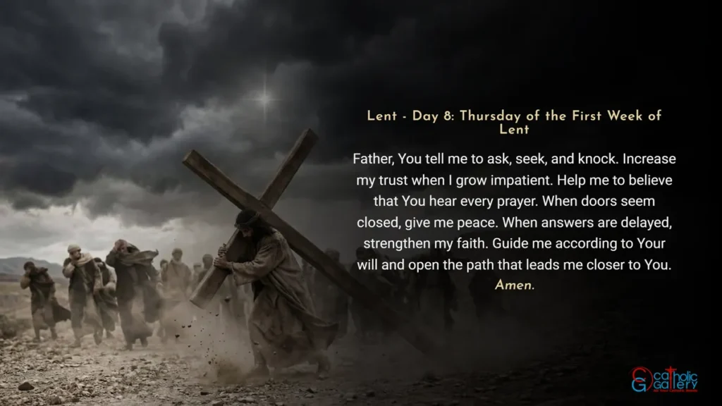 Lenten Preparation Day 8 Thursday of the First Week of Lent prayer image with cross background