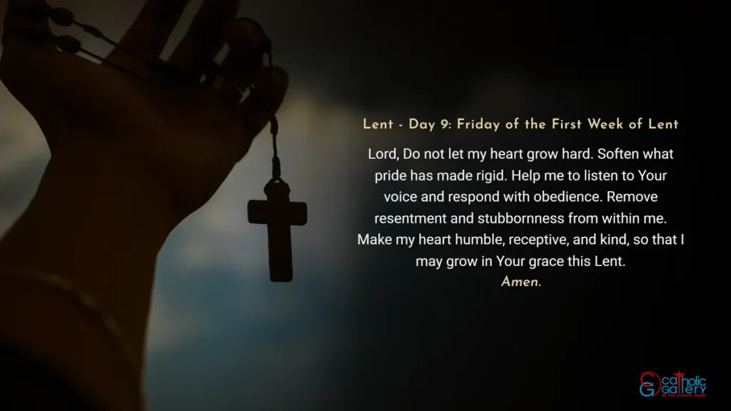 Lenten Preparation Day 9 Friday of the First Week of Lent prayer image with cross background